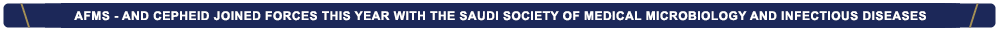  AFMS - and Cepheid joined forces this year with the Saudi Society of Medical Microbiology and Infectious Diseases